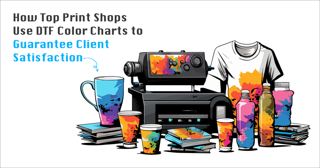 How Top Print Shops Use DTF Color Charts to Guarantee Client Satisfaction