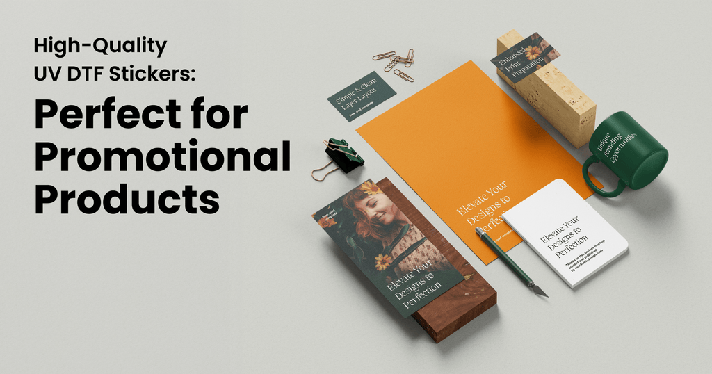 High-Quality UV DTF Stickers: Perfect for Promotional Products