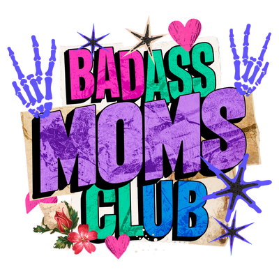 BAD ADD MOMS CLUB