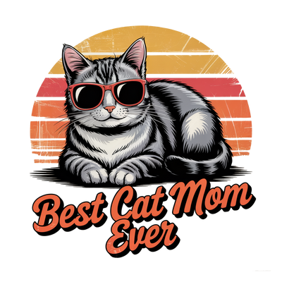 Best Cat Mom Ever