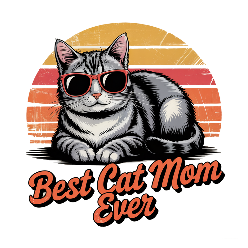 Best Cat Mom Ever