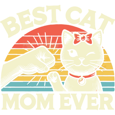 Best Cat Mom Ever