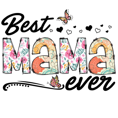 Best Mama Ever