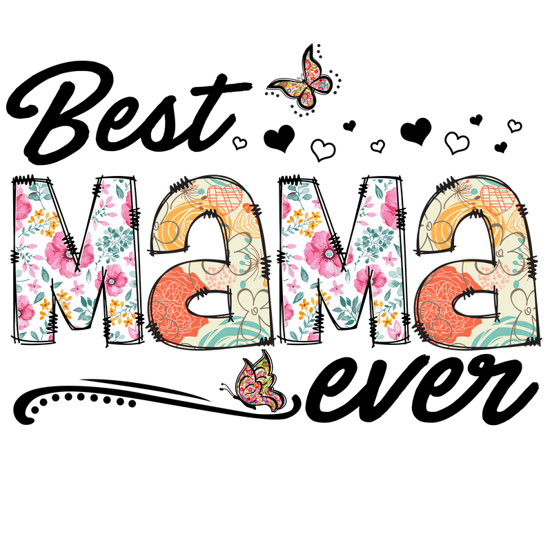 Best Mama Ever