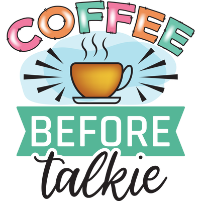 COFFEE BEFORE TALKIE 2