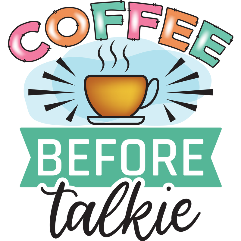COFFEE BEFORE TALKIE 2