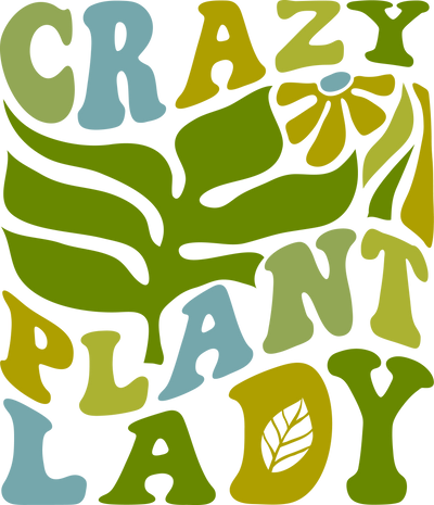 CRAZY PLANT LADY-01