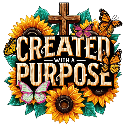 CREATED WITH A PURPOSE