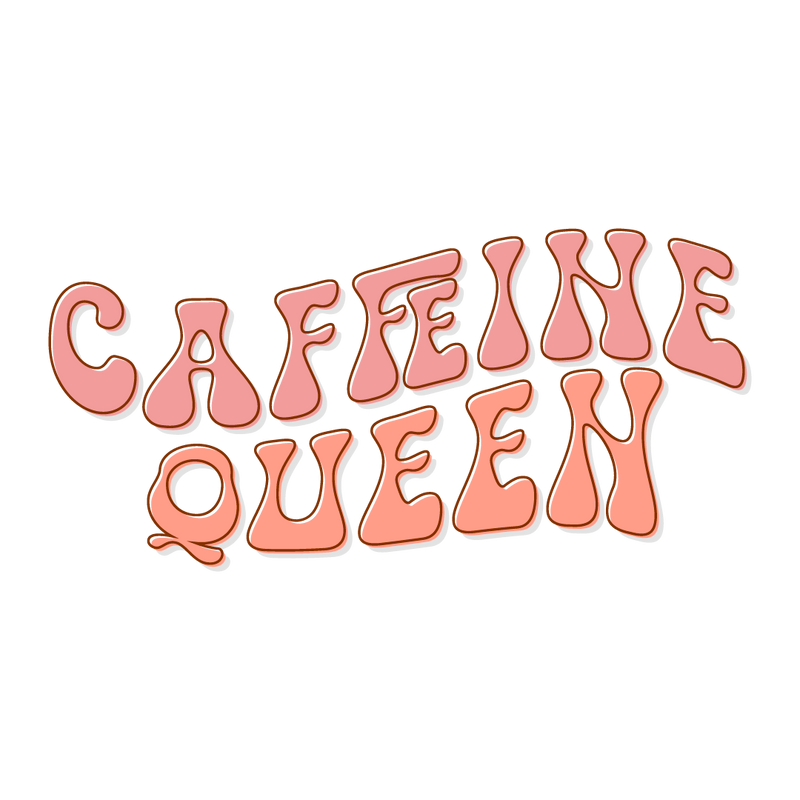 Caffeine queen