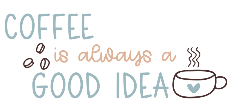 Coffeeisalways