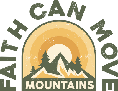 Faith Can Move Mountain