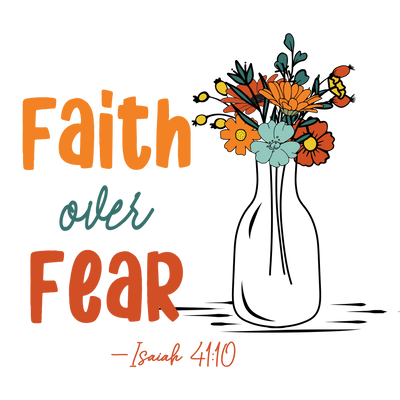 Faith Over Fear