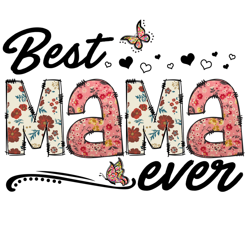Floral Best Mama Ever