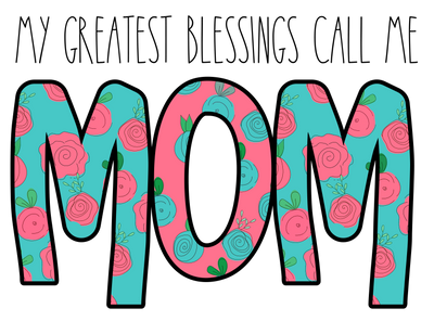 GreatestBlessingsMom