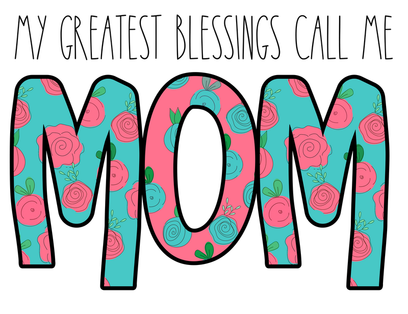 GreatestBlessingsMom