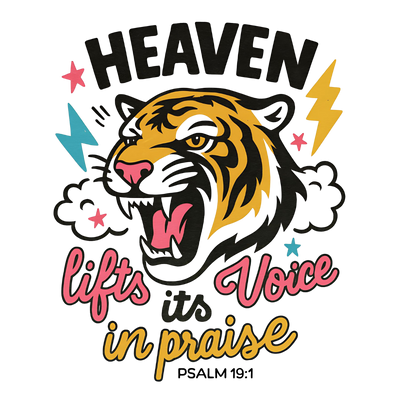 HEAVEN LIFTS ITS VOICE IN PRAISE