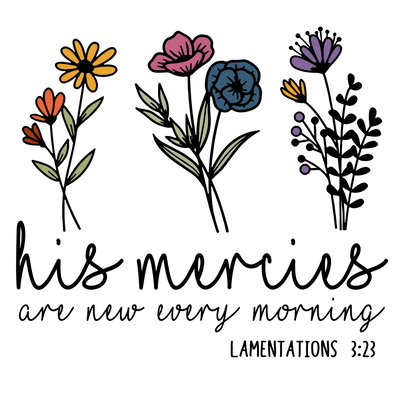 HIS MERICIES FLOWER
