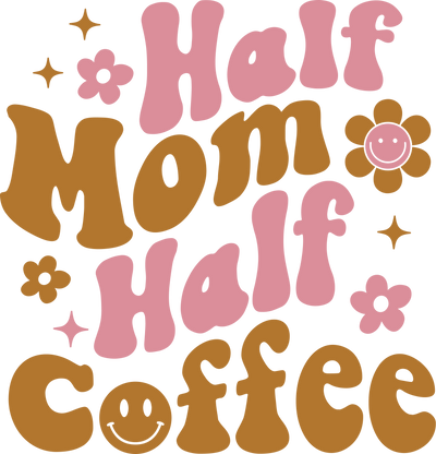 HalfMomHalfCoffee