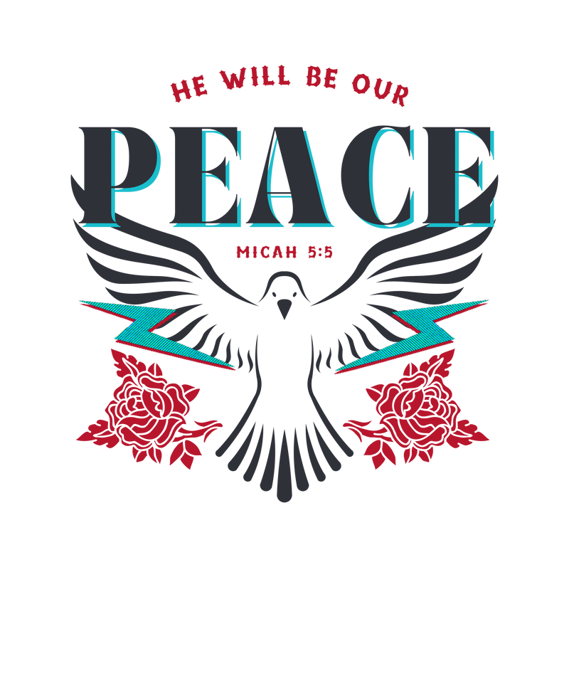 He _will_be_our_Peace_for_White_clean