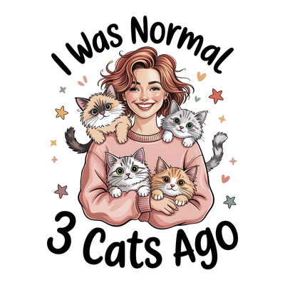 I Was Normal 3 Cats Ago