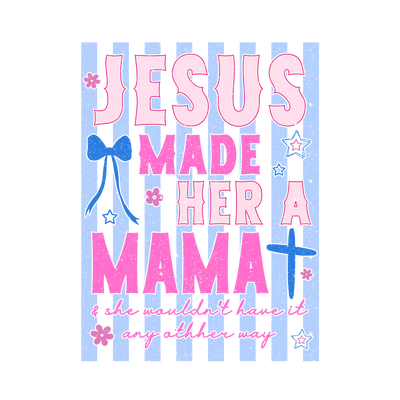 Jesus Made Her A Mama SVG,Christian Mom-01
