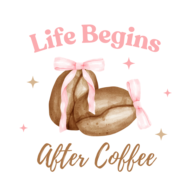 Life Begins After coffee(1)