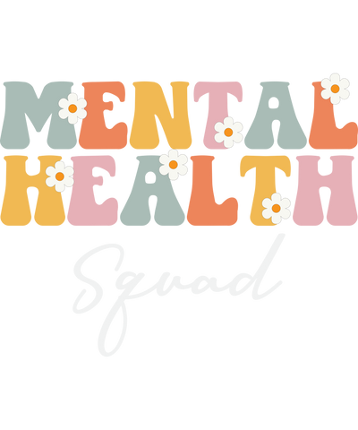 MENTAL HEALTH SQUAD