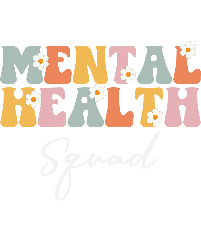 MENTAL HEALTH SQUAD