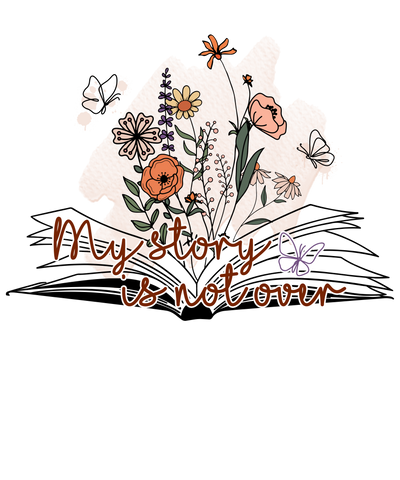MYSTORYISNOTOVER