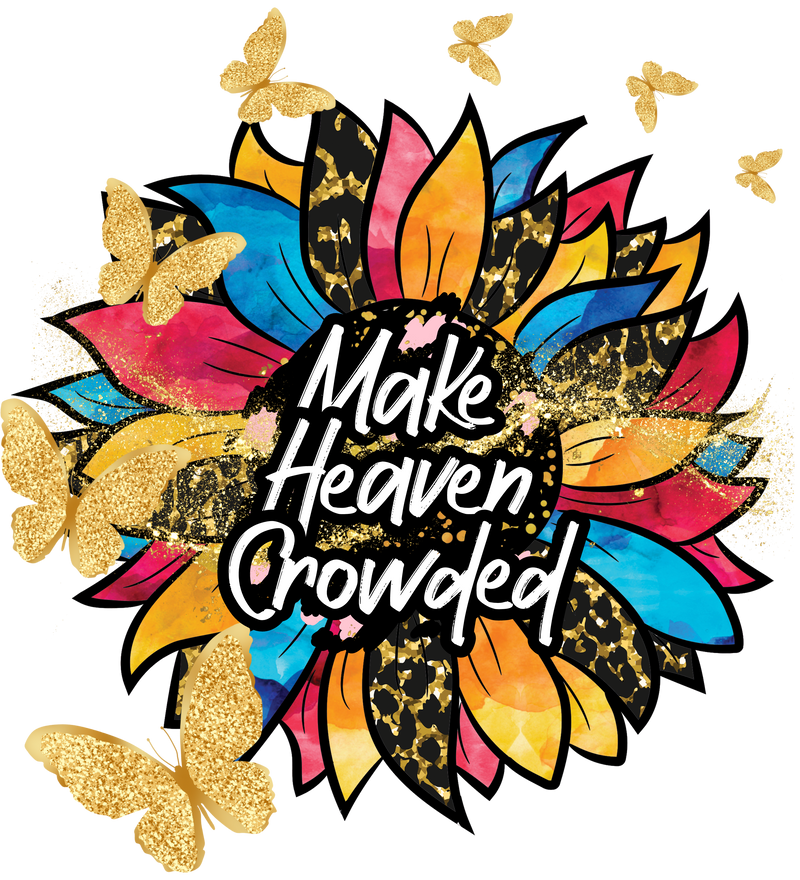 Make Heaven Crowded