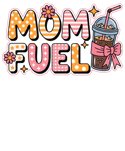 Mom Fuel