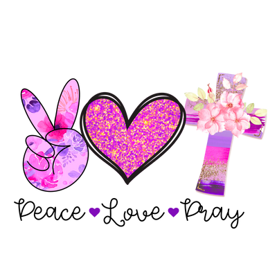 PEACE LOVE PRAY