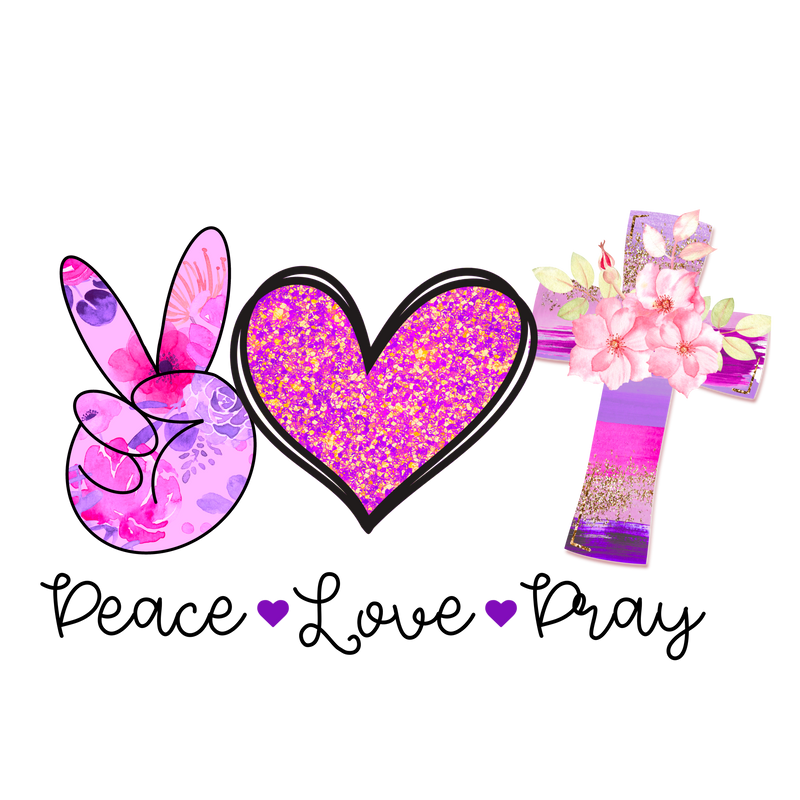 PEACE LOVE PRAY