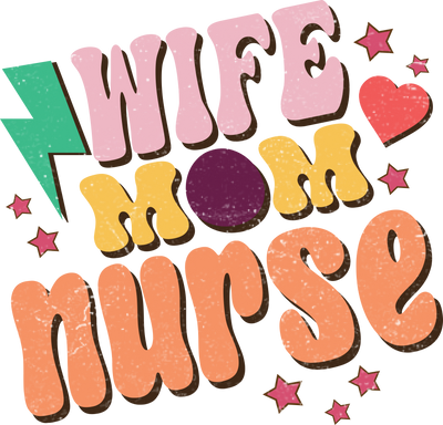 wife mom nurse