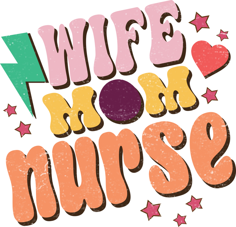 wife mom nurse