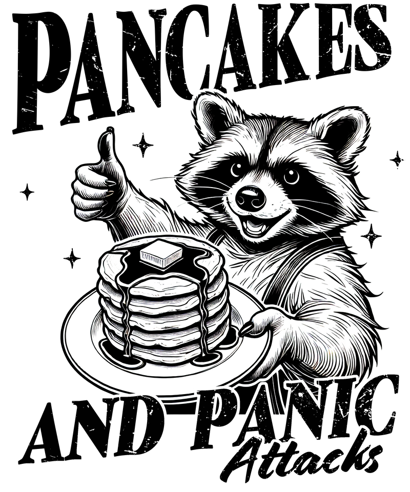 Pancakes and Panic Attacks (Black)