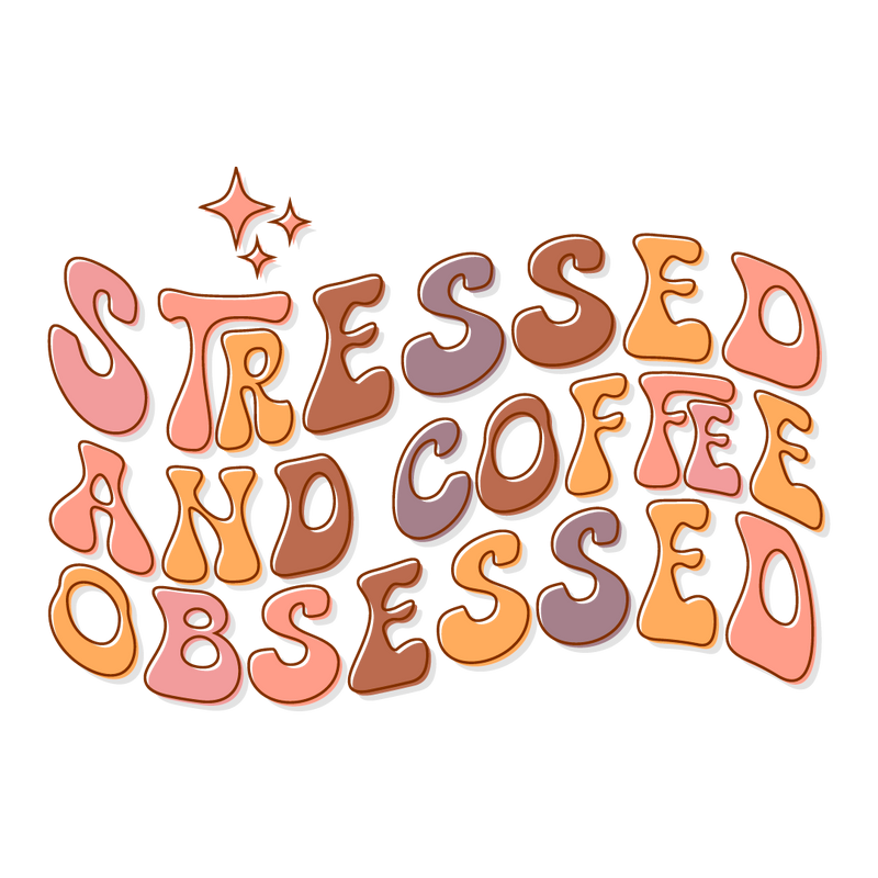 ressed and coffee obsessed