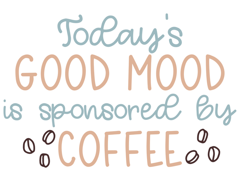 Todays good mood