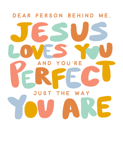 dear person jesus loves you