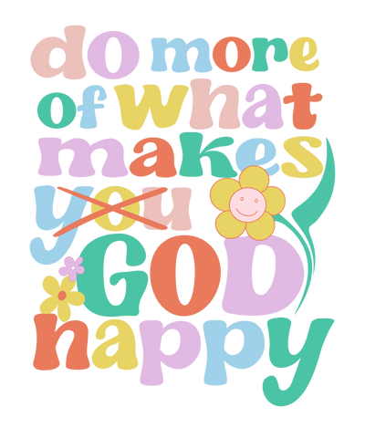 do_more_makes_God_happy_clean