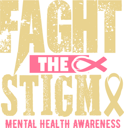 fight the stigma mental health awareness