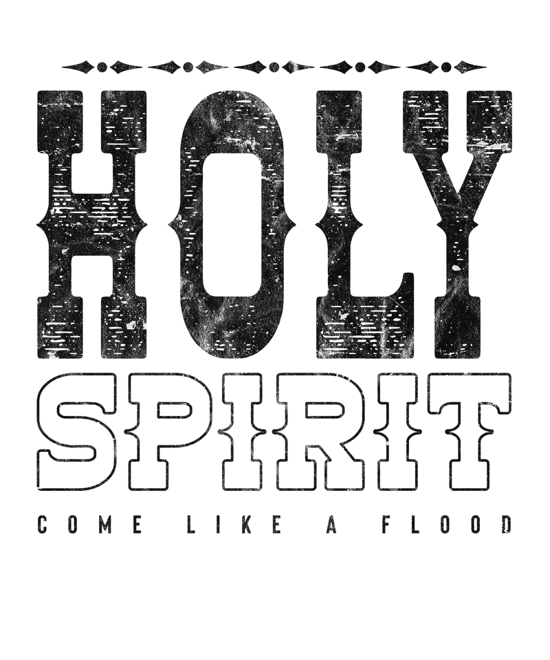 holy_spirit_flood_black_distressed