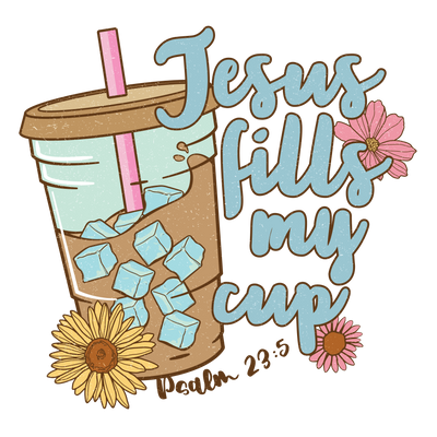 jesus_fills_my_cup