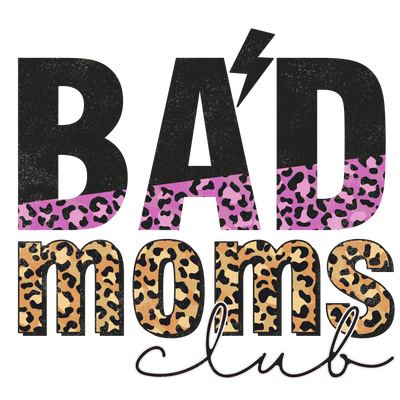 BAD MOM CLUB