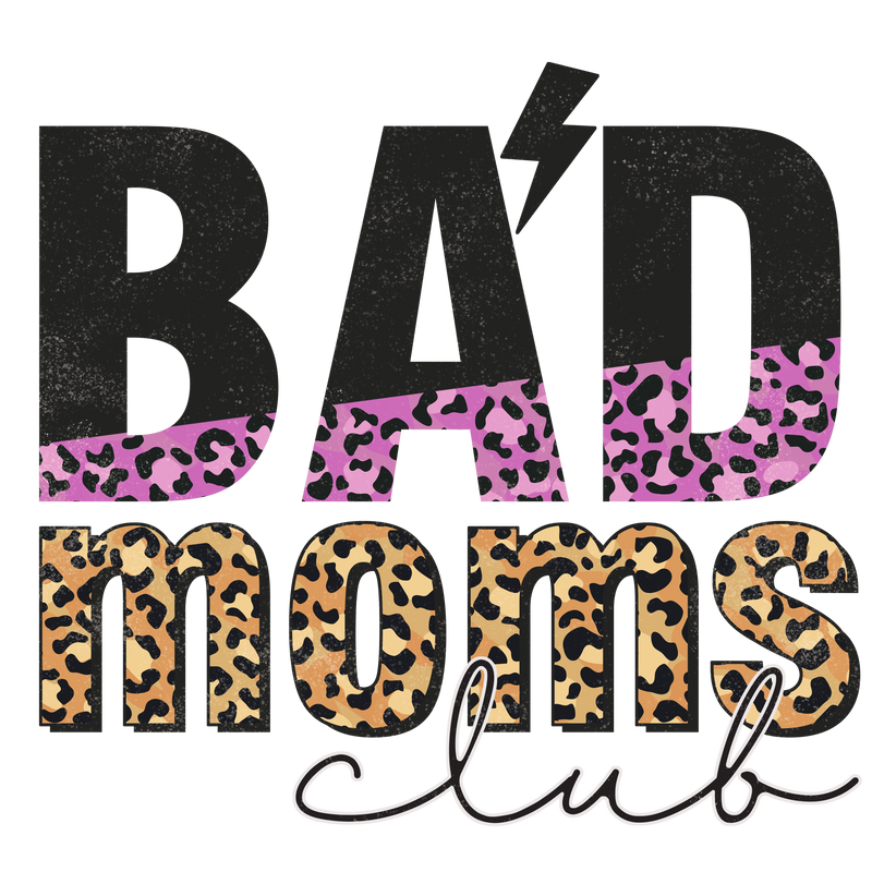 BAD MOM CLUB