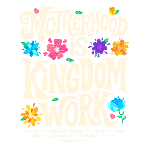 motherhood is kingdom work