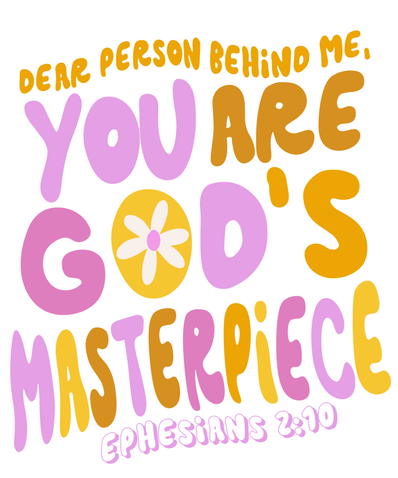 you_are_gods_masterpiece